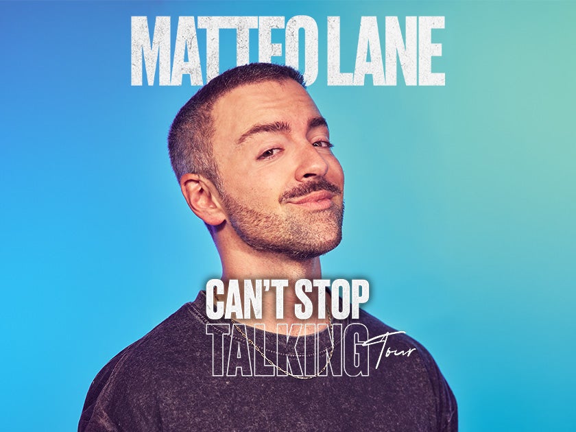 More Info for Matteo Lane: Can't Stop Talking