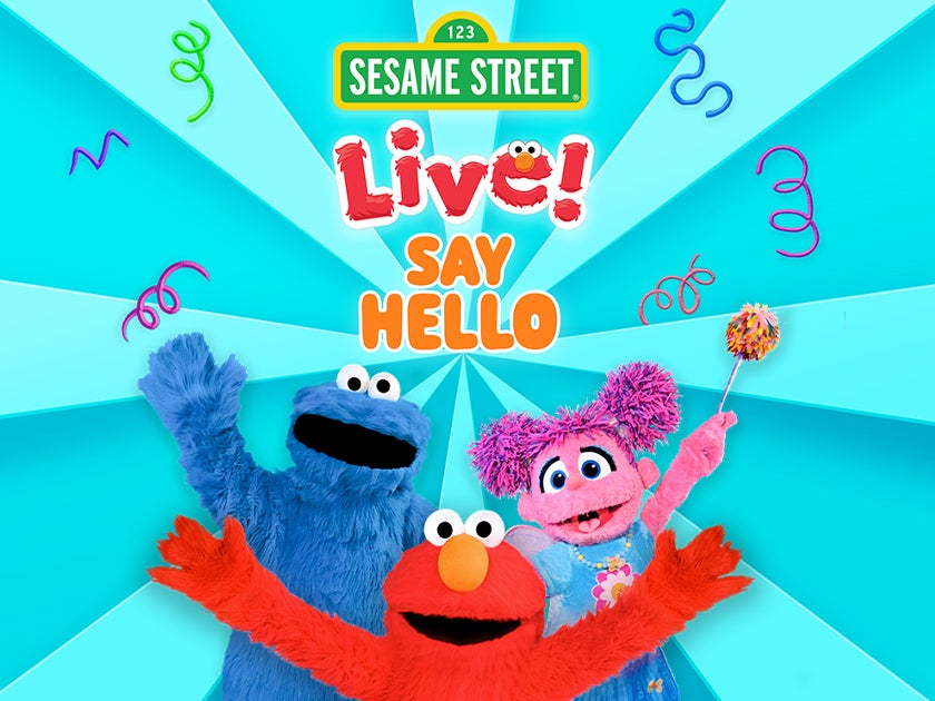 More Info for Sesame Street Live! Say Hello