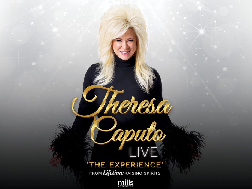 More Info for Theresa Caputo Live: The Experience