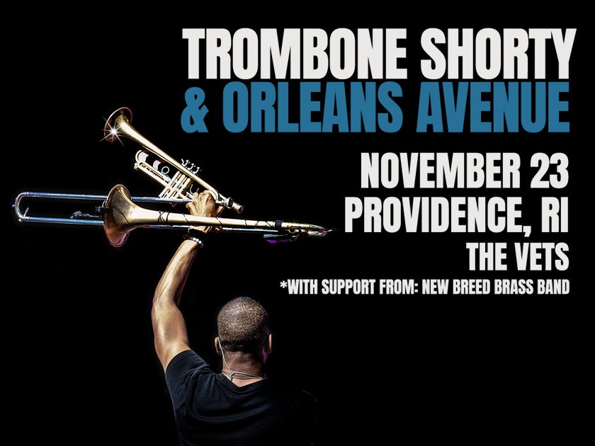 More Info for Trombone Shorty & Orleans Avenue